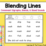 Blending Lines | Consonant Digraphs | Blends | Glued Sound