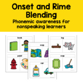Blending Onset and Rime for nonverbal learners phonemic awareness
