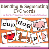 Blending & Segmenting CVC words: Flip Cards for Phonemic A