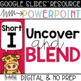 Blending Short I CVC Words (Made for Google Slides™ and Po