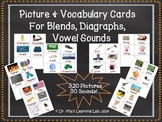 Blends, Diagraphs, & Vowel Sounds Picture/Vocabulary Word 