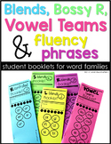 Blends, Digraphs, Bossy R, Vowel Teams and Fluency Phrases