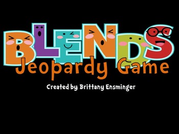 Preview of Blends Jeopardy PowerPoint Game