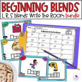 Beginning Blends - L Blends - R Blends - S Blends - Write 