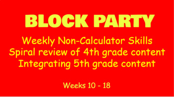 Preview of Block Party - Spiral of Non Calculator Skills for 5th Grade