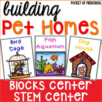 Preview of Blocks Center STEM Posters with a Pet Theme