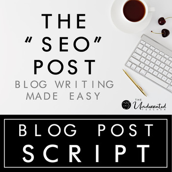 Preview of Blog Post Script - The "SEO" Post