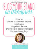 Blog Your Brand on WordPress - Handout for Orlando Confere