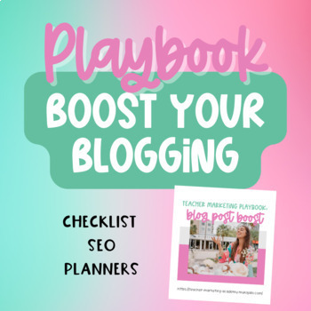 Blogger Basics & Planning Templates | How to Write Blog Posts | TPT Sellers