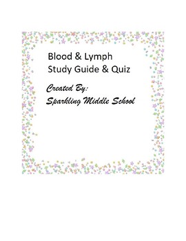 Preview of Blood & Lymph Study Guide & Vocabulary Quiz