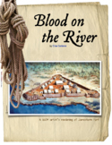 Blood on the River — Hyperlinked PDF project to accompany novel