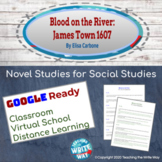 Blood on the River: James Town 1607; DIGITAL Novel Studies