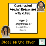 Blood on the River Written Response 3 (with rubric) Chapters 8-10