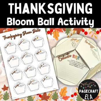 Preview of Bloom Balls | Thanksgiving Discussion and Craft | Bloom's Taxonomy Prompts