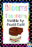 Bloom's Taxonomy: Matilda by Roald Dahl