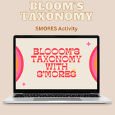 Bloom's Taxonomy (SMORES Activity)