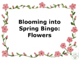 Blooming into Spring Bingo: Flowers