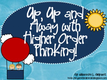 Preview of Bloom's Taxonomy Class Posters ("Up, Up, and Away with Higher Order Thinking!")