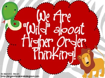 Preview of Zoo Bloom's Taxonomy Class Posters (We Are "Wild" about Higher Order Thinking!)