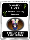 Bloom's Taxonomy Question Stick Prompts