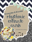 Blossoms & Blooms Rhythmic Ostinato Cards