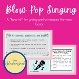 Blow Pop Singing