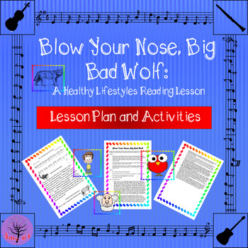 Preview of Blow Your Nose Big Bad Wolf: A Healthy Lifestyles Reading Lesson