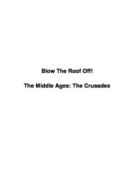 Preview of Blow the Roof Off! Activity on The Crusades