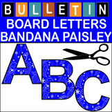 Blue Bandana Paisley Bulletin Board Letters Classroom Deco