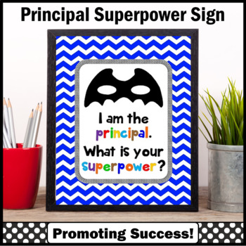 Blue Chevron Principal Office Decor Superhero Theme What is Your Superpower