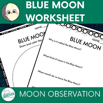 Preview of Blue Moon - Phases of the Moon Worksheet