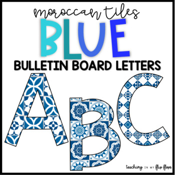 Preview of Blue Moroccan Tile Theme Bulletin Board Letters