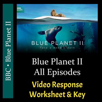 Preview of Blue Planet 2 - All 7 Episodes - Worksheets & Keys - PDF & Digital