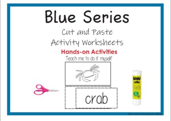 Preview of Blue Series hands-on Cut and Paste Activity Worksheets