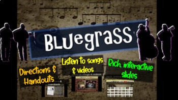 Preview of Bluegrass: A comprehensive & engaging Music History PPT (links, handouts & more)