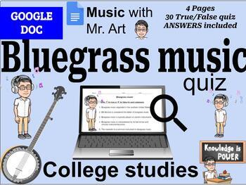 Preview of Bluegrass music quiz- university - 30 True/False Questions with Answers