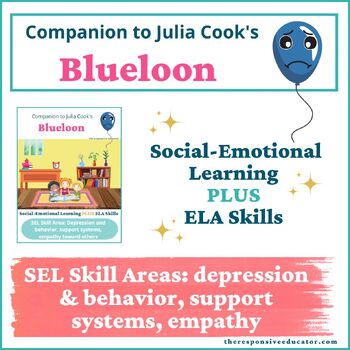 Preview of Blueloon (by Julia Cook) Interactive Read Aloud, SEL+ELA Activities
