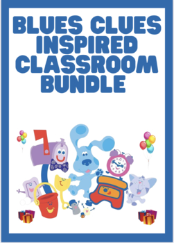 Preview of Blues Clues Inspired Classroom Bundle *EDITABLE DOCUMENTS AVALIABLE*