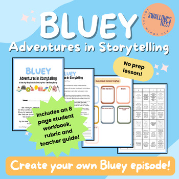 Preview of Bluey: Adventures in Storytelling! Create your own Bluey Episode No prep lesson