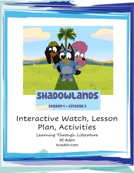 Preview of Bluey Shadowlands (Telling Time | Interactive Watch | Lesson Plan | Activities)
