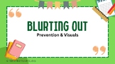Blurting Out Prevention & Visual Supports