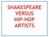 Board/Activity: Shakespeare vs. Hip Hop Quotes
