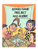 Board Game Project, Rubric, and Reflection