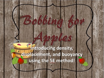 Preview of Bobbing For Apples - Density, Displacement, and Buoyancy Lab