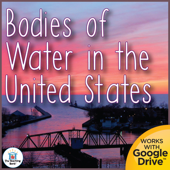 Preview of Bodies of Water in the United States Unit