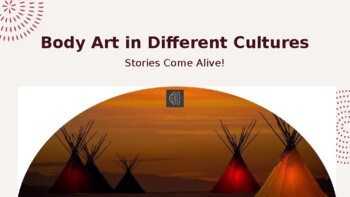 Preview of Body Art in Different Cultures Powerpoint (Editable)