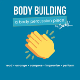 Body Building – A Body Percussion Piece