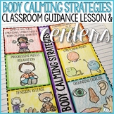 Body Calming Strategies Centers: Coping Skills Classroom G