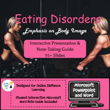 Preview of Body Image & Eating Disorders Microsoft PPT & Notes - Online Distance Learning