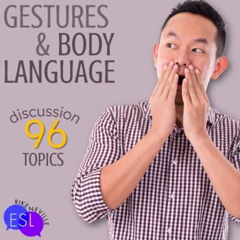 Preview of Body Language and Gestures Adult ESL Conversation Topics